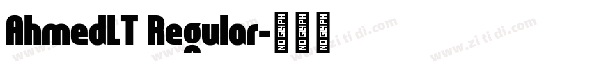 AhmedLT Regular字体转换